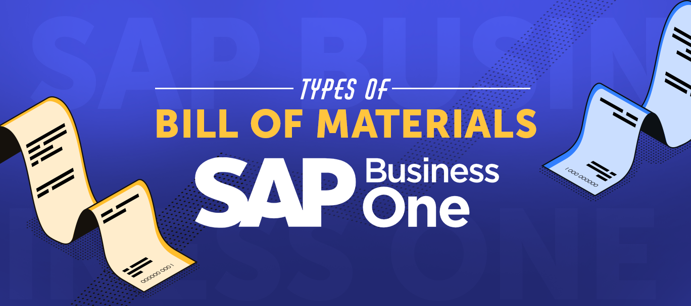 Types-of-Bill-of-Materials-in-SAP-Business-One.png